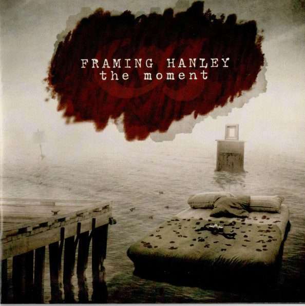 Framing Hanley  The Moment CD