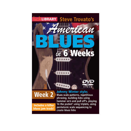 Steve Trovato's American Blues in 6 Weeks Week 2 Lick Library DVD Brand New/Sealed