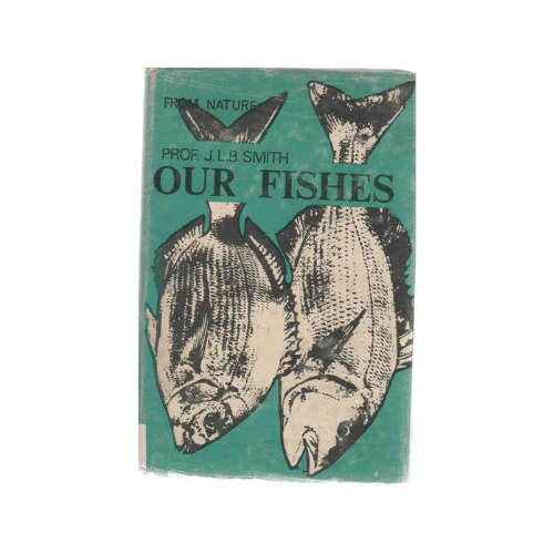 Our Fishes, First Edition 1968 (Hardcover)