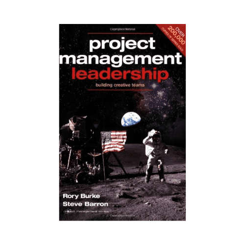 Project Management Leadership: Building Creative Teams