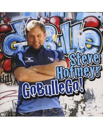 Steve Hofmeyr - Go Bulle Go (CD) Brand New/Sealed