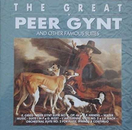 The Great Peer Gynt And Other Famous Suites CD Brand New/Sealed