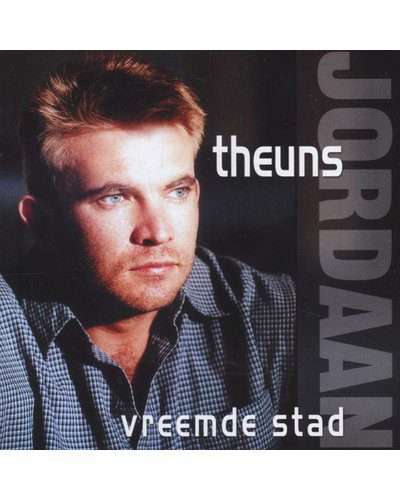 Theuns Jordaan - Vreemde Stad (CD)
