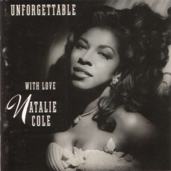 Natalie Cole  Unforgettable With Love CD