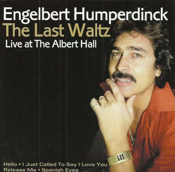 Engelbert Humperdinck  The Last Waltz Live At The Albert Hall CD IMPORT