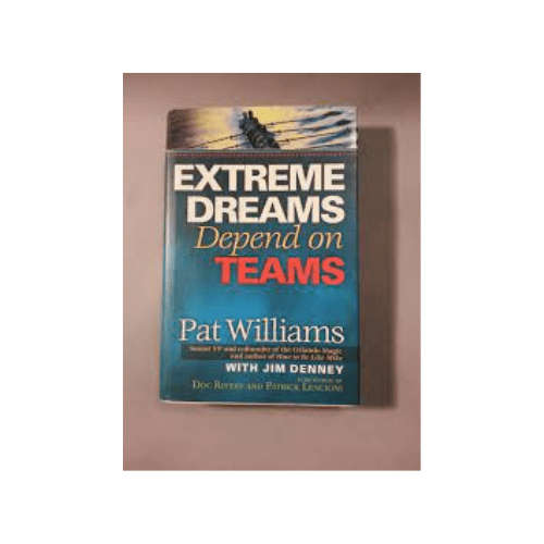 Extreme Dreams Depend on Teams (Hardcover)