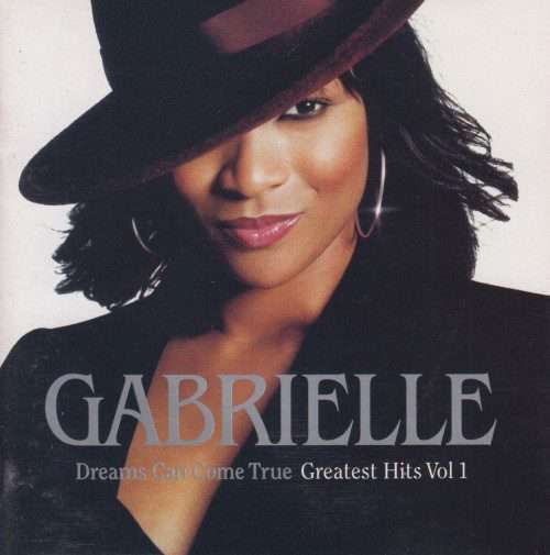 Gabrielle - Dreams Can Come True : Greatest Hits Volume 1 (CD)