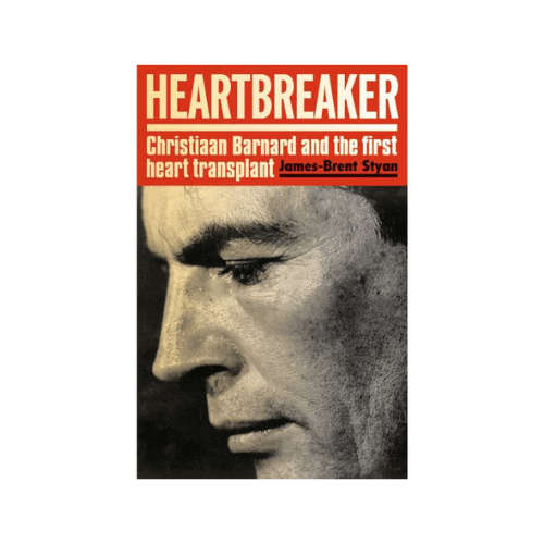 Heartbreaker - Christiaan Barnard And The First Heart Transplant (Paperback)