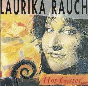 Laura Rauch - Hot Gates CD