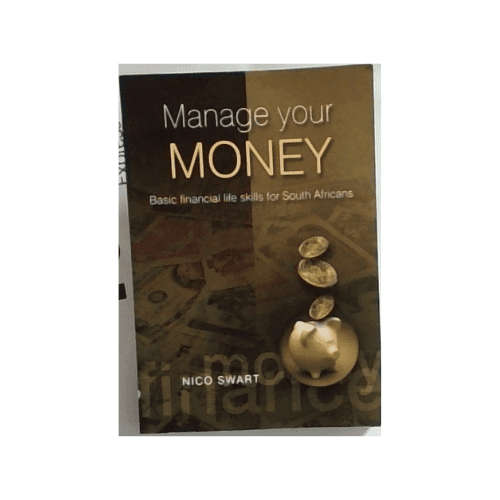 Manage Your Money: Basic Financial Life Skills For South Africans