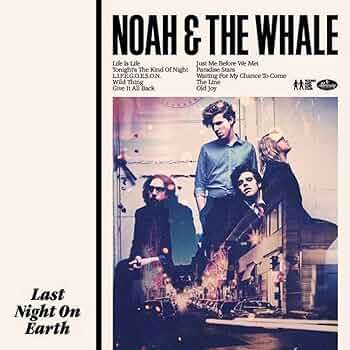 Noah & The Whale  Last Night On Earth CD IMPORT