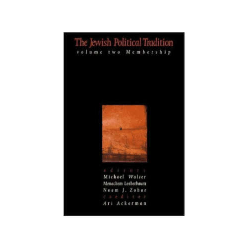 The Jewish Political Tradition: Volume II: Membership Paperback