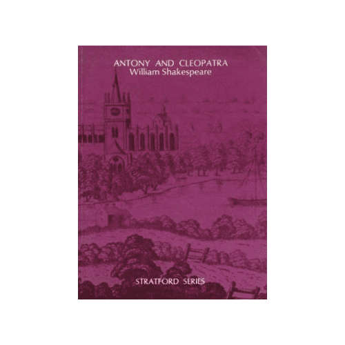 Antony and Cleopatra (Stratford Series)