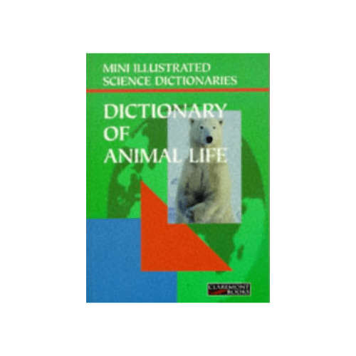 Dictionary of Animal Life