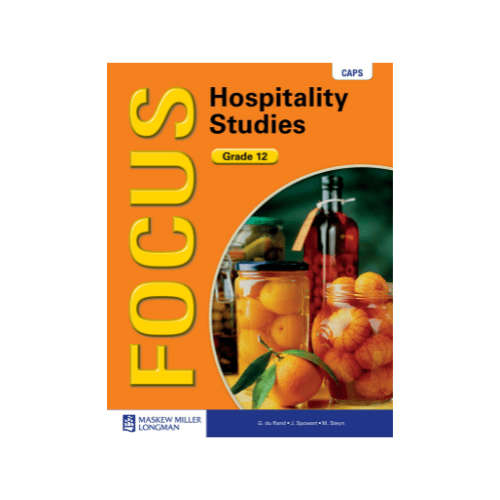 Focus Hospitality Studies : Grade 12 : Learner's Book