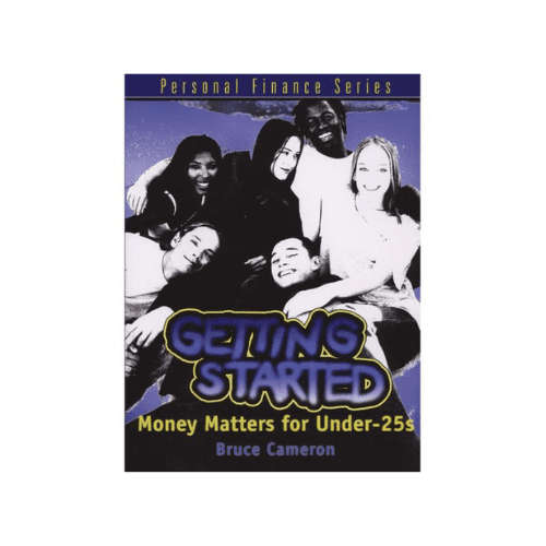 Getting started: Money Matters For Under-25s (Paperback)