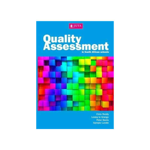 Quality Assessment in South African Schools