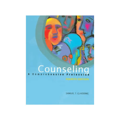 Counseling: A Comprehensive Profession (4th Edition)