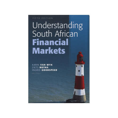 Understanding South African Financial Markets (5th Edition)