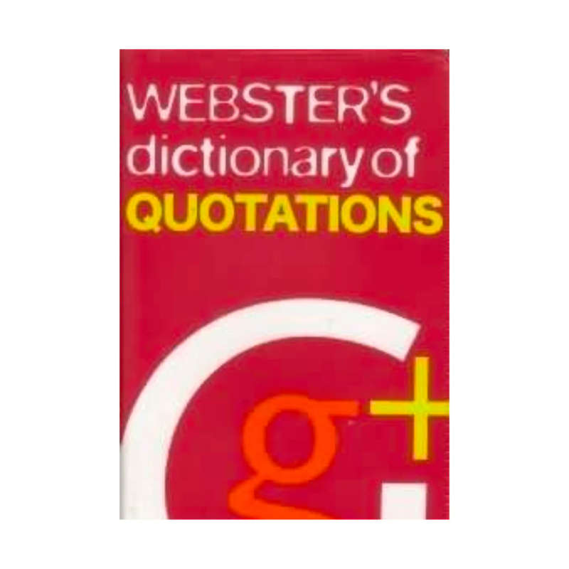 Webster's Dictionary of Quotations