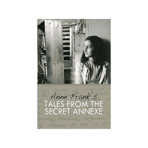 Anne Frank's Tales from the Secret Annex