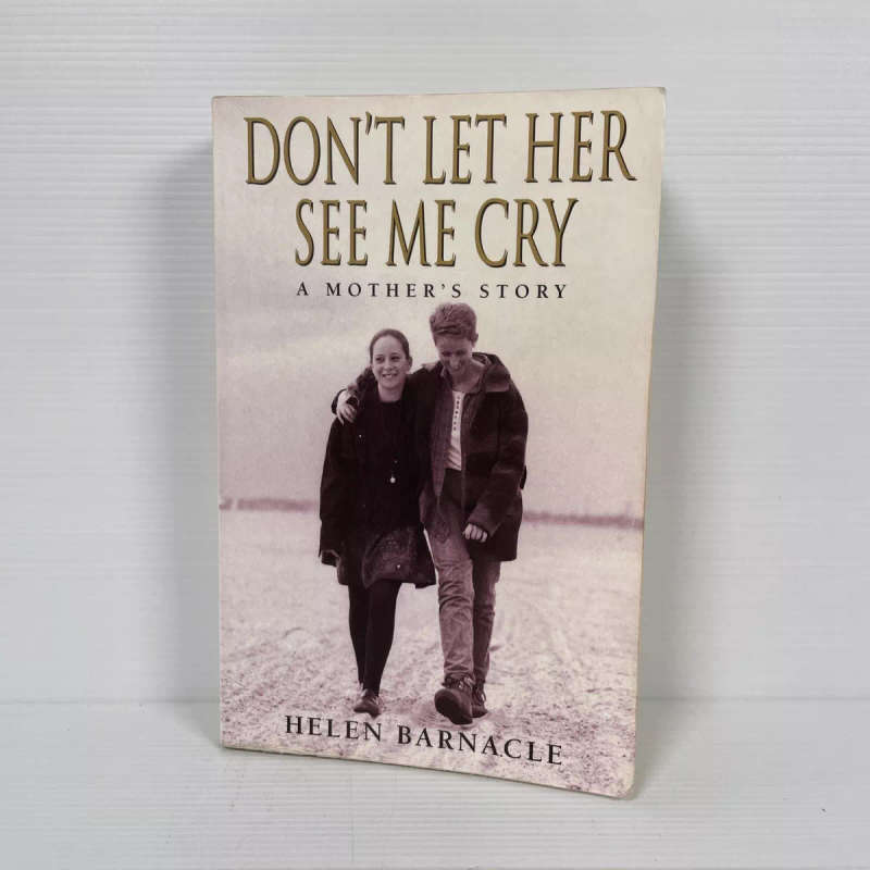 Don't Let Her See Me Cry
