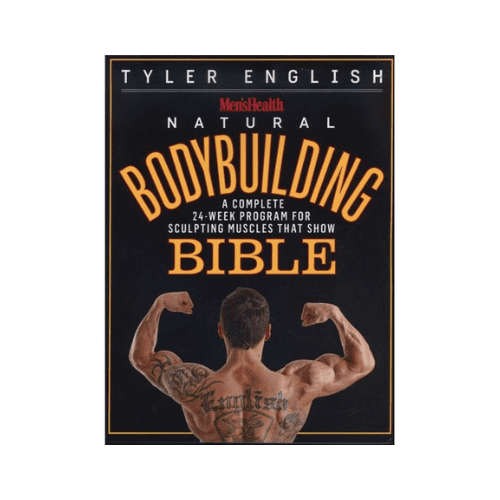 Men's Health Natural Bodybuilding Bible
