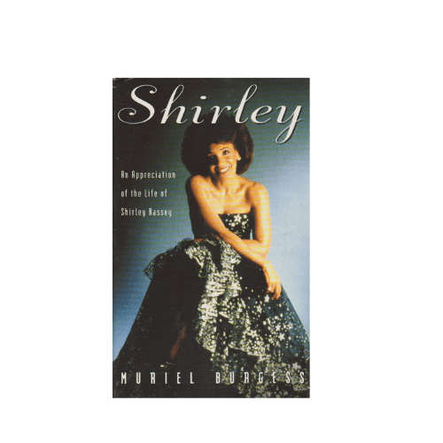 Shirley: Appreciation of the Life of Shirley Bassey