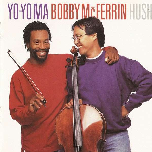 Bobby McFerrin & Yo-Yo Ma  Hush CD IMPORT