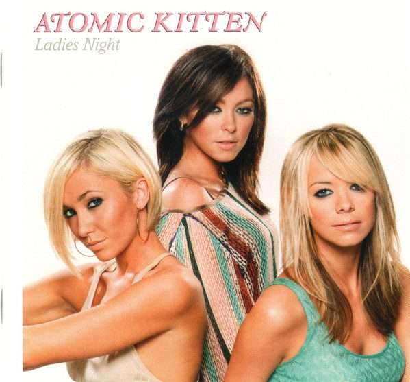 Atomic Kitten  Ladies Night CD