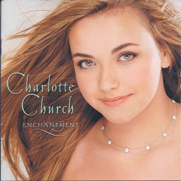 Charlotte Church  Enchantment CD
