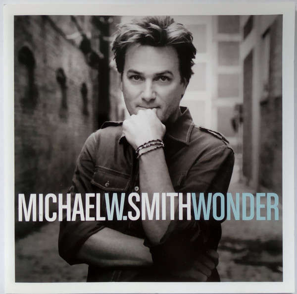 Michael W. Smith  Wonder CD