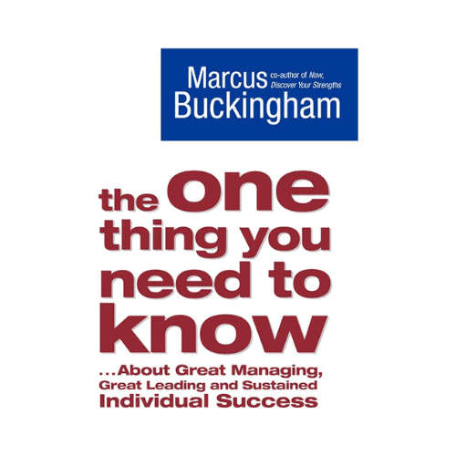 The One Thing You Need to Know....