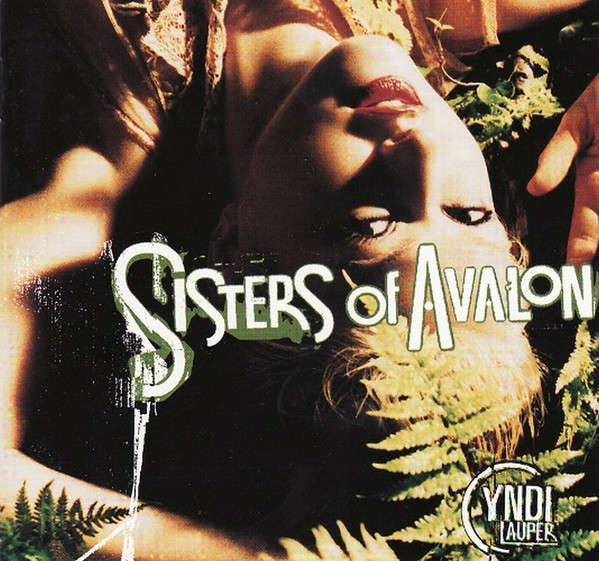 Cyndi Lauper  Sisters Of Avalon CD