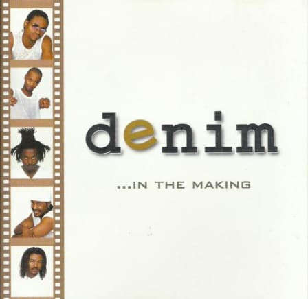 Denim...In The Making CD