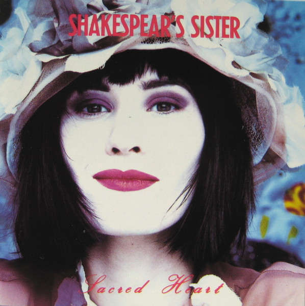 Shakespear's Sister  Sacred Heart CD