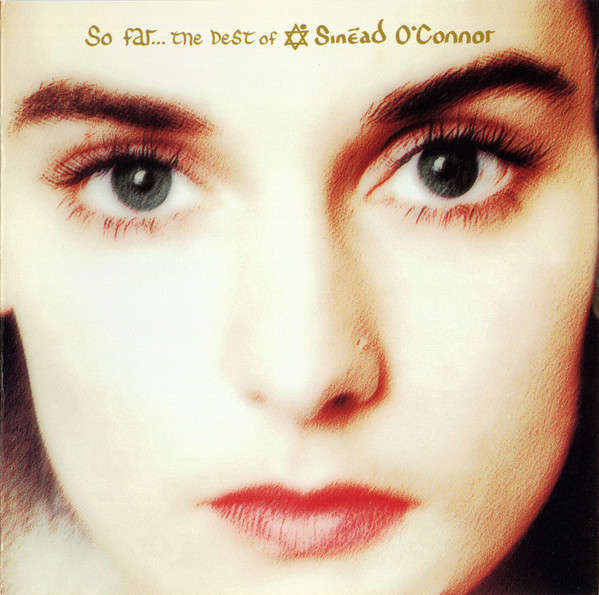 So Far... The Best Of Sinéad O'Connor CD