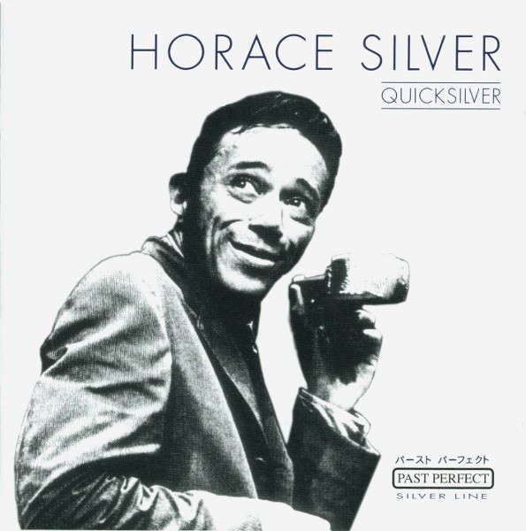 Horace Silver  Quicksilver (2001, CD)