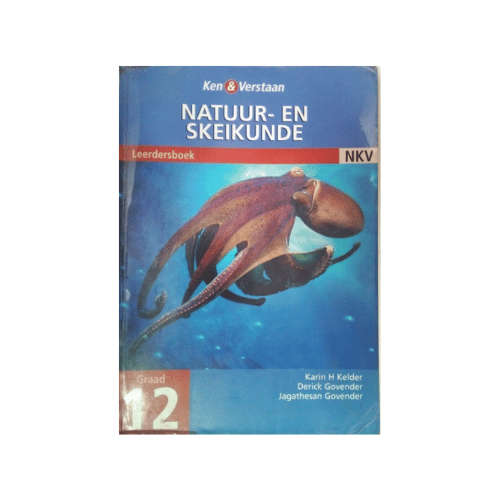 Ken & Verstaan Natuur-En Skeikunde Graad 12 Leedersboek
