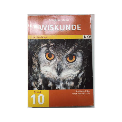 Ken & Verstaan Wiskunde Graad 10 Leedersboek