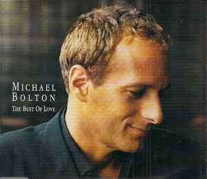 Michael Bolton  The Best Of Love (1997, Single CD)