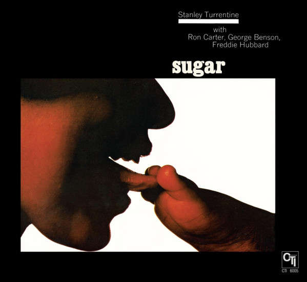 Stanley Turrentine  Sugar CD