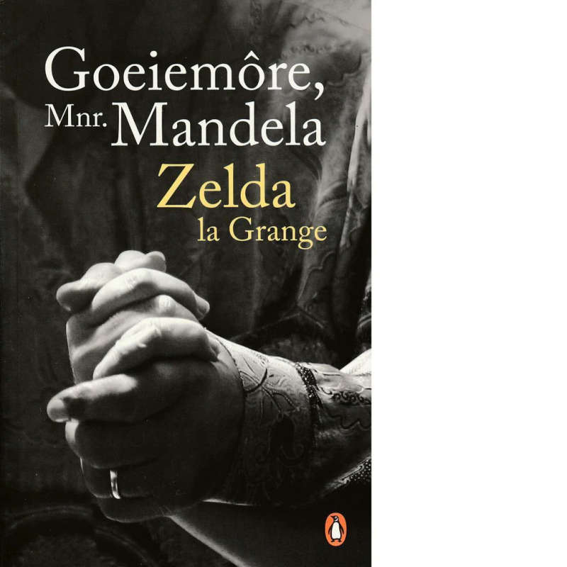 Goeiemore, Mnr Mandela (Afrikaans Edition)