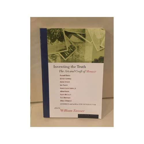 Inventing the Truth: The Art and Craft of Memoir Paperback