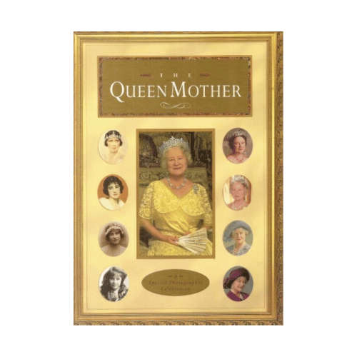 The Queen Mother : A Special Photographic Celebration Hardcover