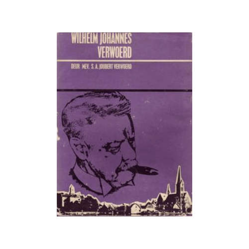 Wilhelm Johannes Verwoerd - Joubert Verwoerd, S. A.