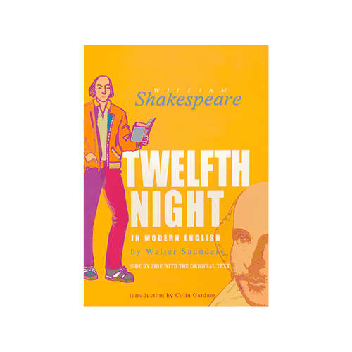 William Shakespeare Twelfth Night in Modern English