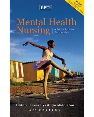 Mental health nursing - A South African perspective 6th Edition
