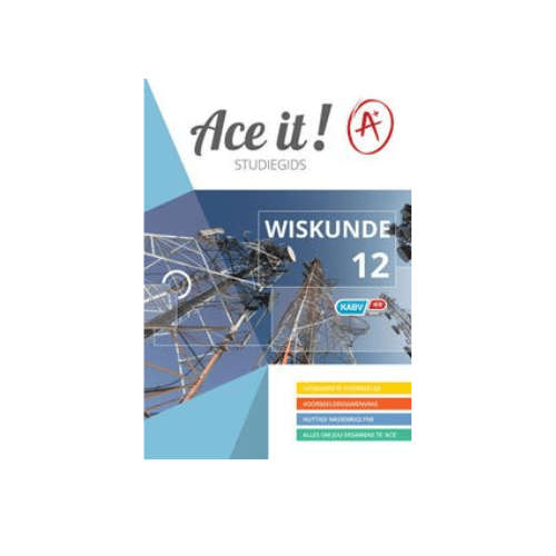 Ace It! Wiskunde: Grade 12
