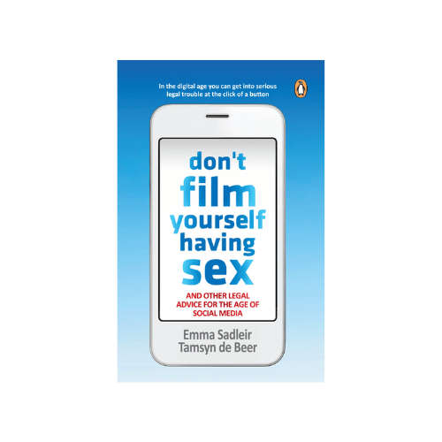 Don't Film Yourself Having Sex (Inscribed by author)